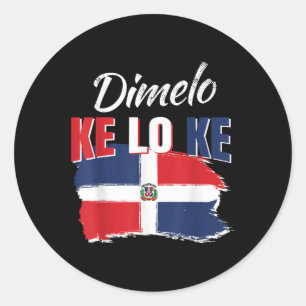 Sticker Rond Dimelo Ke Lo Ke République Dominicaine Drapeau Dom