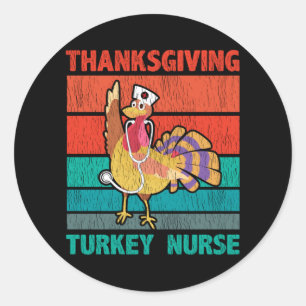 Sticker Rond Dinde de Thanksgiving Infirmière Drôle Cadeau Rétr