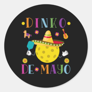 Sticker Rond Dinko De Mayo Drôle Cinco De Mayo Drôle Pickleball