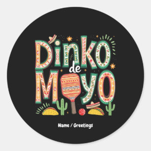 Sticker Rond Dinko de Mayo Funny Cinco de Mayo Pickleball Pun