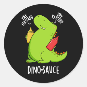 Sticker Rond Dino-Sauce Dinosaure Dinosaure Pun Dark BG