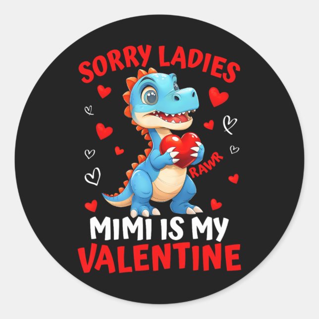 Sticker Rond Dinosaur désolé mesdames Mimi est mon garçon de la (Devant)