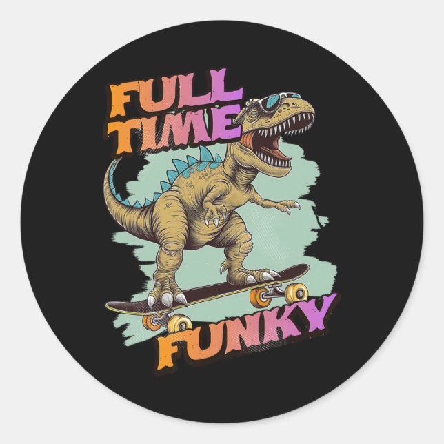 Sticker Rond Dinosaure de skateboard funky drôle à plein temps  (Devant)