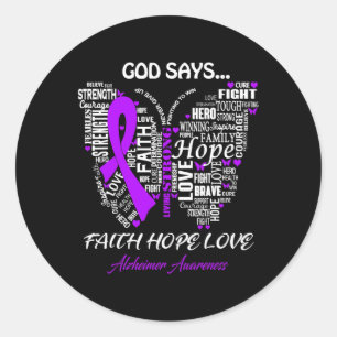 Sticker Rond Dire Faith Hope Love Alzheimerheimer Awareness Don