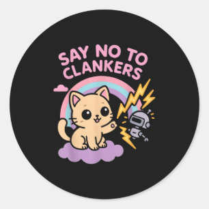 Sticker Rond Dire Non Aux Robots Anti AI Clankers Chat Mignon P