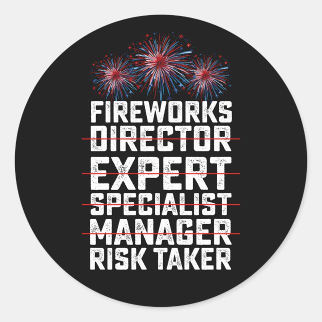 Sticker Rond Directeur de Feu d'Artifice Citation Preneur de Ri (Devant)