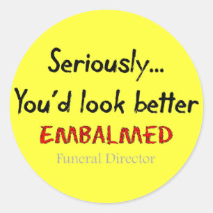 Sticker Rond Directeur funéraire / Mortician Funny Hearn Design
