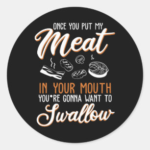 Sticker Rond Dirty Adult Design Viande Dans Votre Bouche Bbq Jo