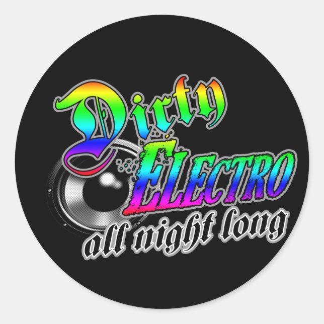 Sticker Rond DIRTY ELECTRO Toute la nuit DJ (Devant)