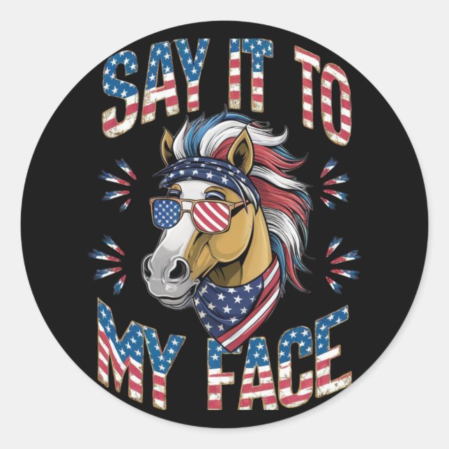 Sticker Rond Dis-Le À Mon Visage Drôle Cheval (Devant)