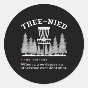 Sticker Rond Disc Golf - Arbre stupide drôle Tree-nied Iv
