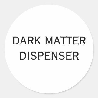 STICKER ROND DISTRIBUTEUR DE MATIÈRE NOIRE