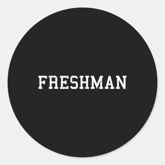 Sticker Rond Dit Freshman Tee Print Back To School (Devant)