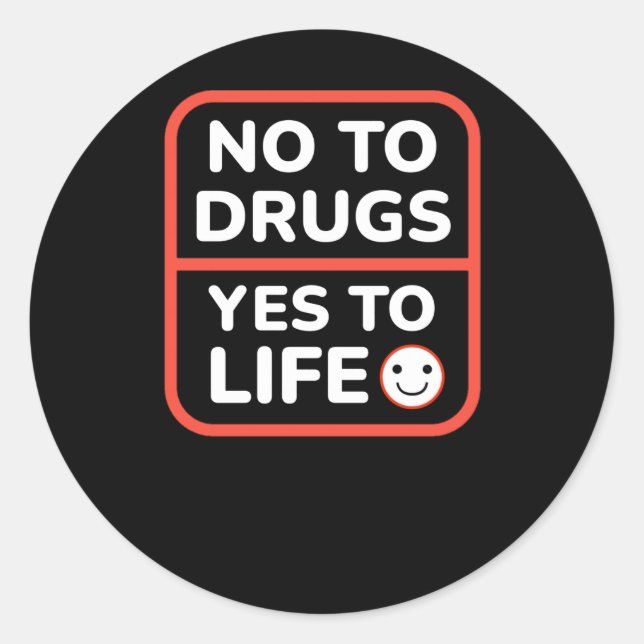 Sticker Rond Dites Non Aux Drogues Oui À La Vie (Devant)
