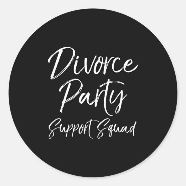 Sticker Rond Divorce Party Suprt Squad Matching For Gro Funny T (Devant)