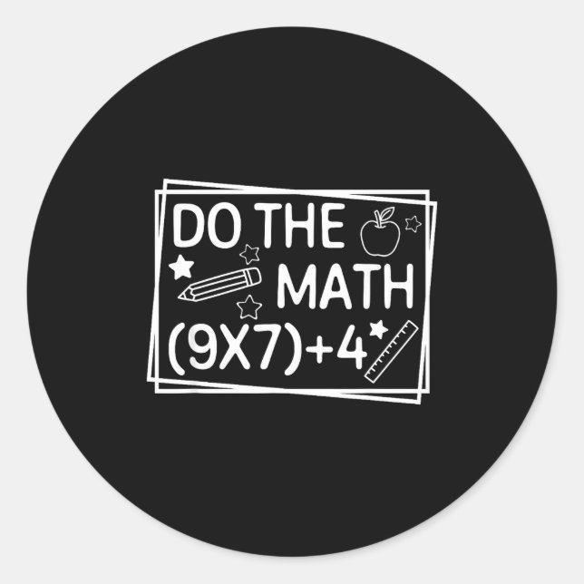 Sticker Rond Do The Math 67 Meme Funny Six Seven Men Women Teac (Devant)