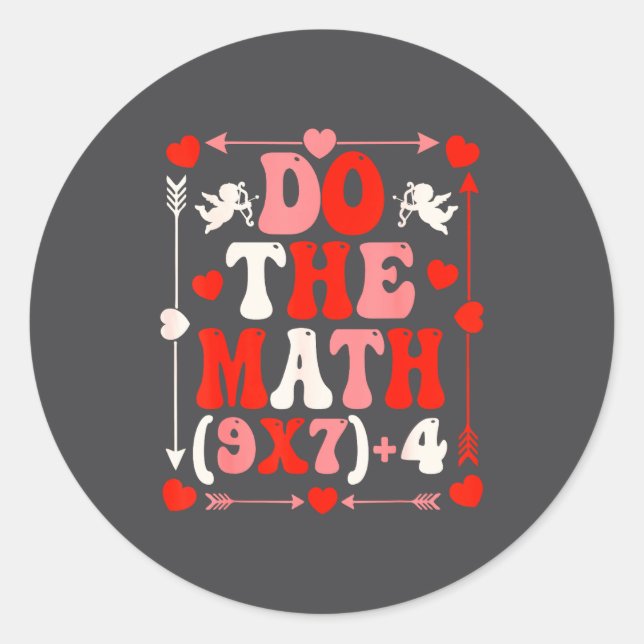 Sticker Rond Do The Math Teacher 67 Meme Six Seven Valentine's  (Devant)