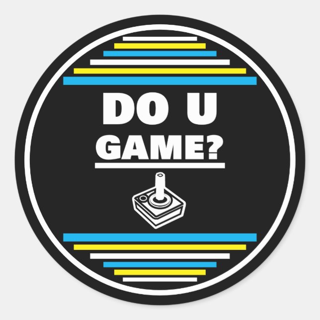 Sticker Rond Do You Game? B Y W (Devant)