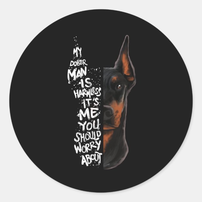 Sticker Rond Doberman Chien Dit Un Cadeau Sans Dommage (Devant)