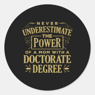 Sticker Rond Doctorat Graduation Maman Fête de la mère