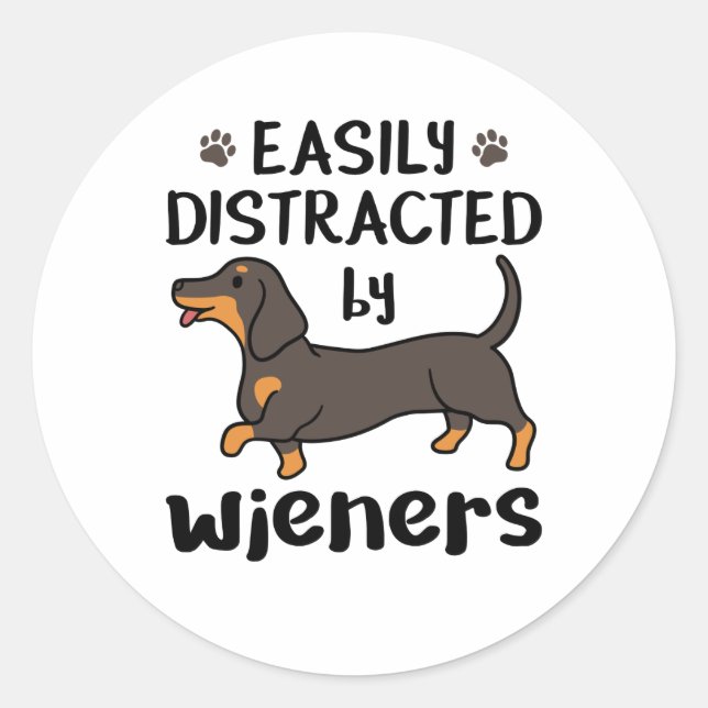 Sticker Rond Dog Easily Distracted by Wieners (Devant)