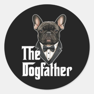 Sticker Rond Dogfather French Buldog Papa Frenchie Papa Chien P
