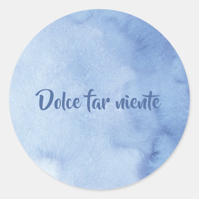 Sticker Rond Dolce far niente. Style de vie italien (Devant)