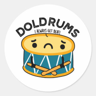 Sticker Rond Doldrums Drôle Sad Drummer Drum Pun