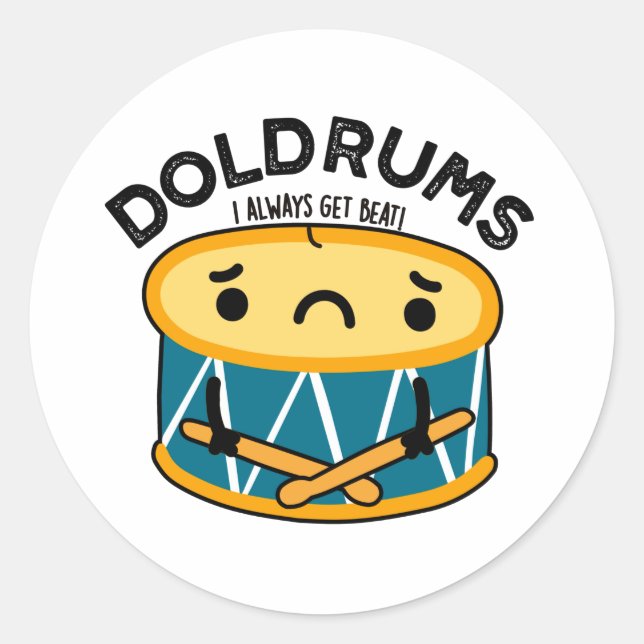 Sticker Rond Doldrums Drôle Sad Drummer Drum Pun (Devant)