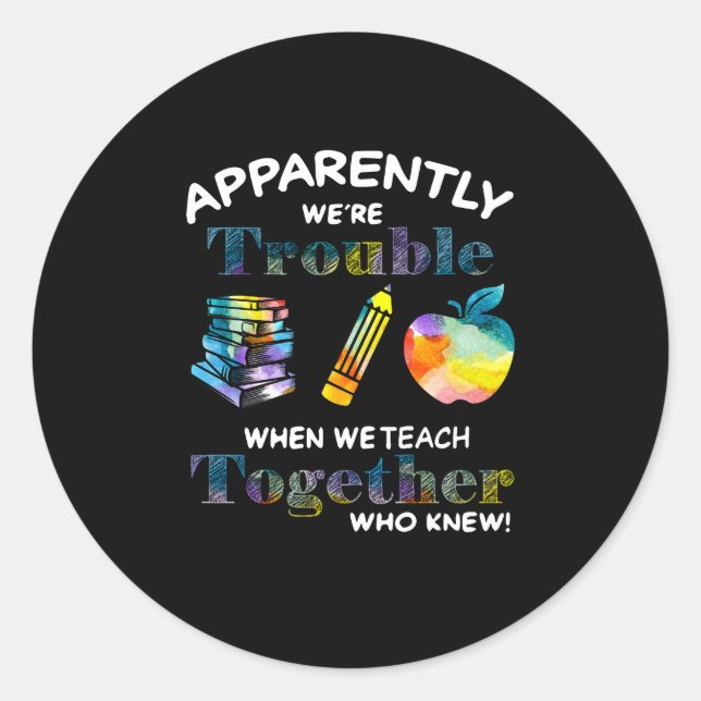 Sticker Rond Don de l'enseignant |Apparemment, nous avons du ma (Devant)