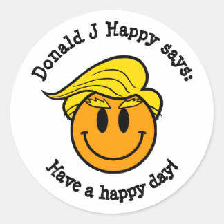 Sticker Rond Donald J Happy "Bonne journée !"