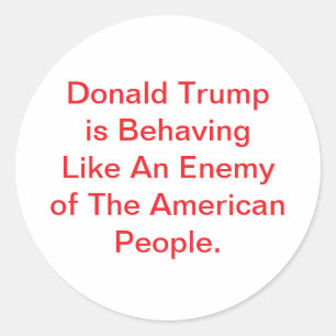 Sticker Rond Donald Trump agit comme un ennemi Hankamer Artjunk