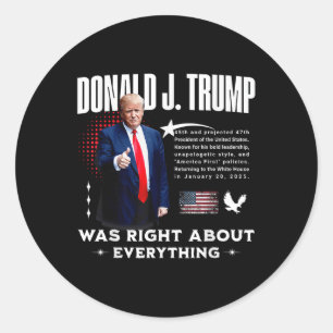 Sticker Rond Donald Trump Avait Raison Sur Tout - Trump 20