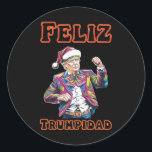 Sticker Rond Donald Trump Christmas Feliz Trumpidad 1<br><div class="desc">Donald Trump Christmas Feliz Trumpidad 1</div>