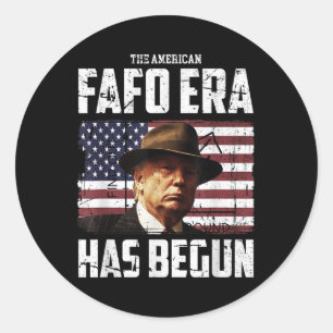 Sticker Rond Donald Trump L'Ère Américaine Du Fafo Autour Et Tr