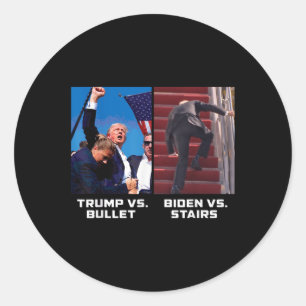 Sticker Rond Donald Trump Vs Bullet Biden Vs Stairs Drôle Trump