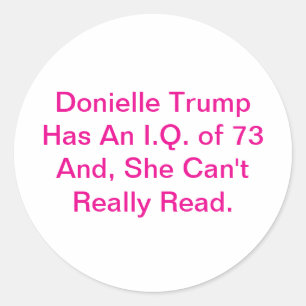 Sticker Rond Donielle Trump Ne Peut Pas Lire Hankamer Artjunkha