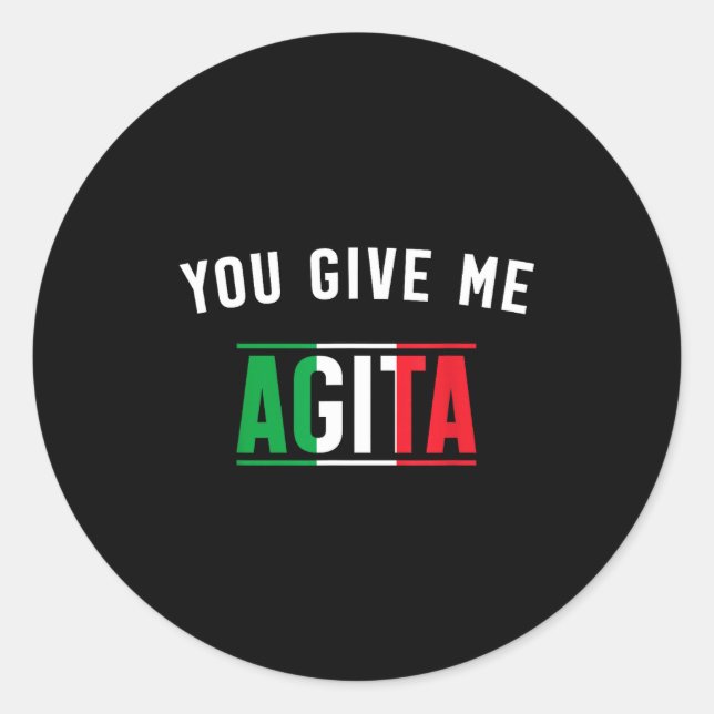 Sticker Rond Donner Agita Expression d'argot italien (Devant)