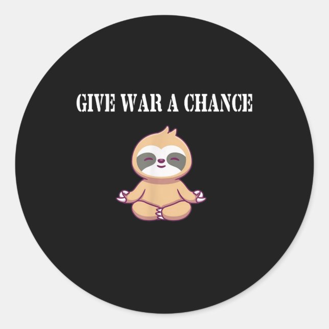 Sticker Rond Donner Une Chance À La Guerre (Devant)