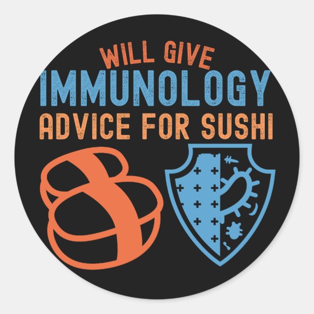 Sticker Rond Donnera des conseils d'immunologie pour les sushis (Devant)
