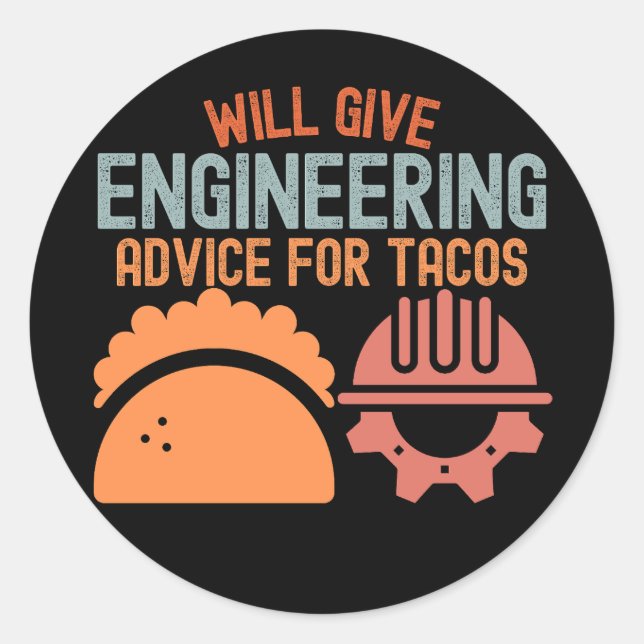 Sticker Rond Donnera des conseils d'ingénierie pour les tacos (Devant)