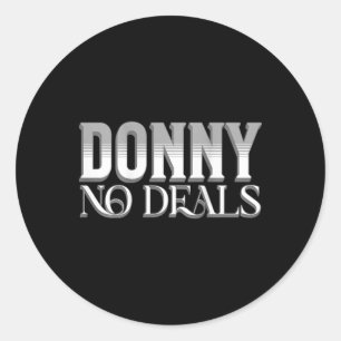 Sticker Rond Donny No Deal Art Of Pun No Tariff Trade Deal Fu