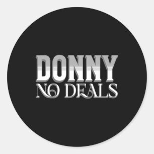 Sticker Rond Donny No Deal Art Of Pun No Tariff Trade Deal Fu