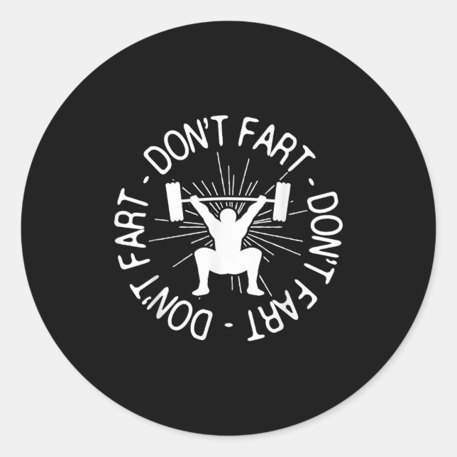 Sticker Rond Dont Far Funny Fitness Gym Gift  (Devant)