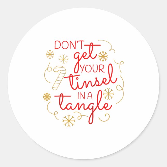 Sticker Rond Don't Get Your Tinsel In A Tangle Christmas Raglan (Devant)