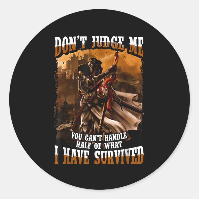 Sticker Rond Don't Judge Me You Can't Handle Half Of What I Hav (Devant)