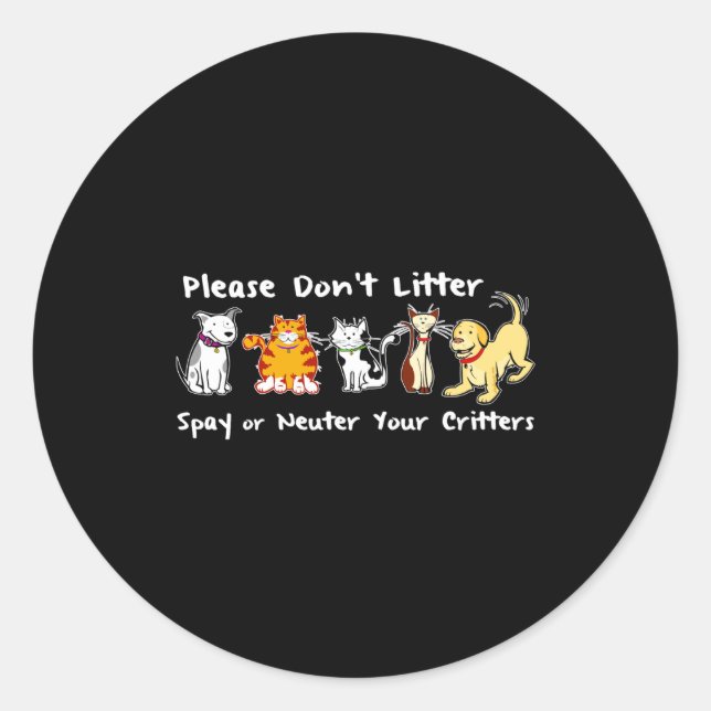 Sticker Rond Dont Litter Spay Or Neuter  (Devant)