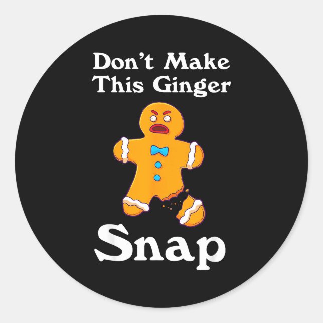 Sticker Rond Don't Make This Ginger Snap Redhead Gift Christmas (Devant)