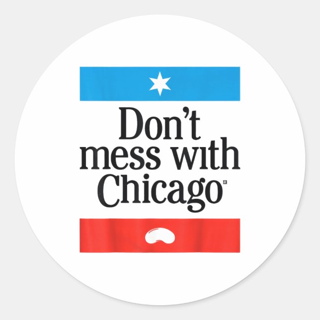 Sticker Rond Don't Mess With Chicago  (Devant)