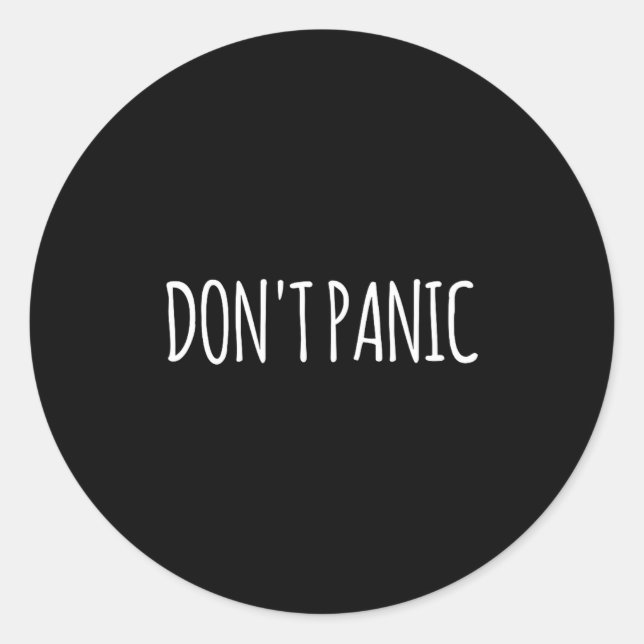 Sticker Rond Don't Panic  (Devant)